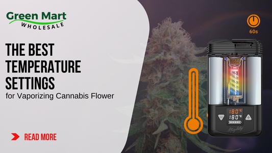The Best Temperature Settings for Vaporizing Cannabis Flower