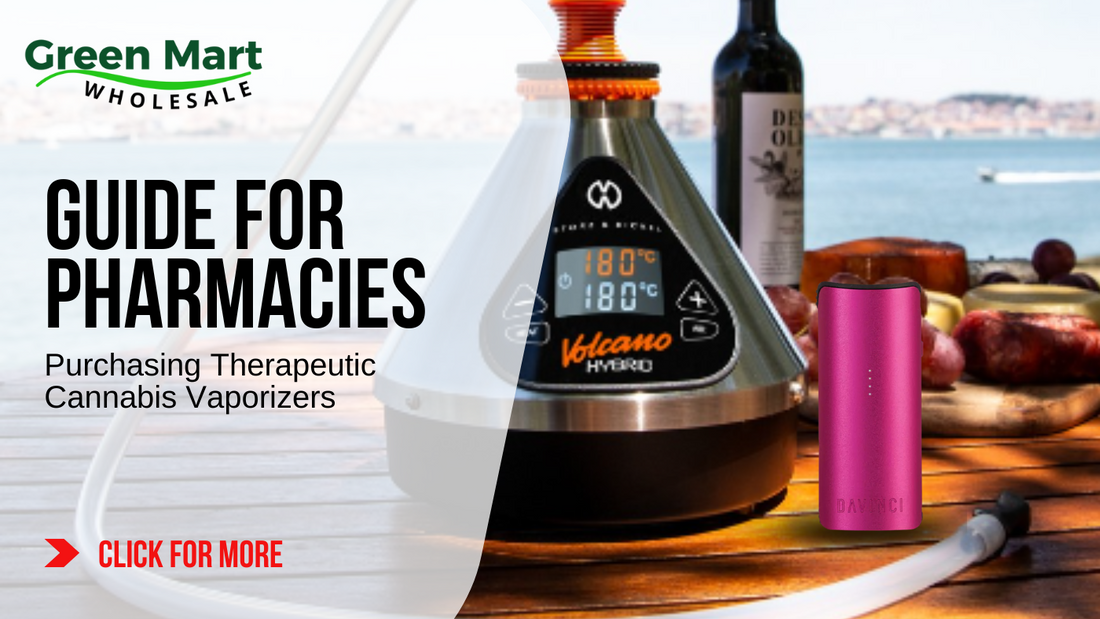Guide for Pharmacies: Purchasing Therapeutic Cannabis Vaporizers